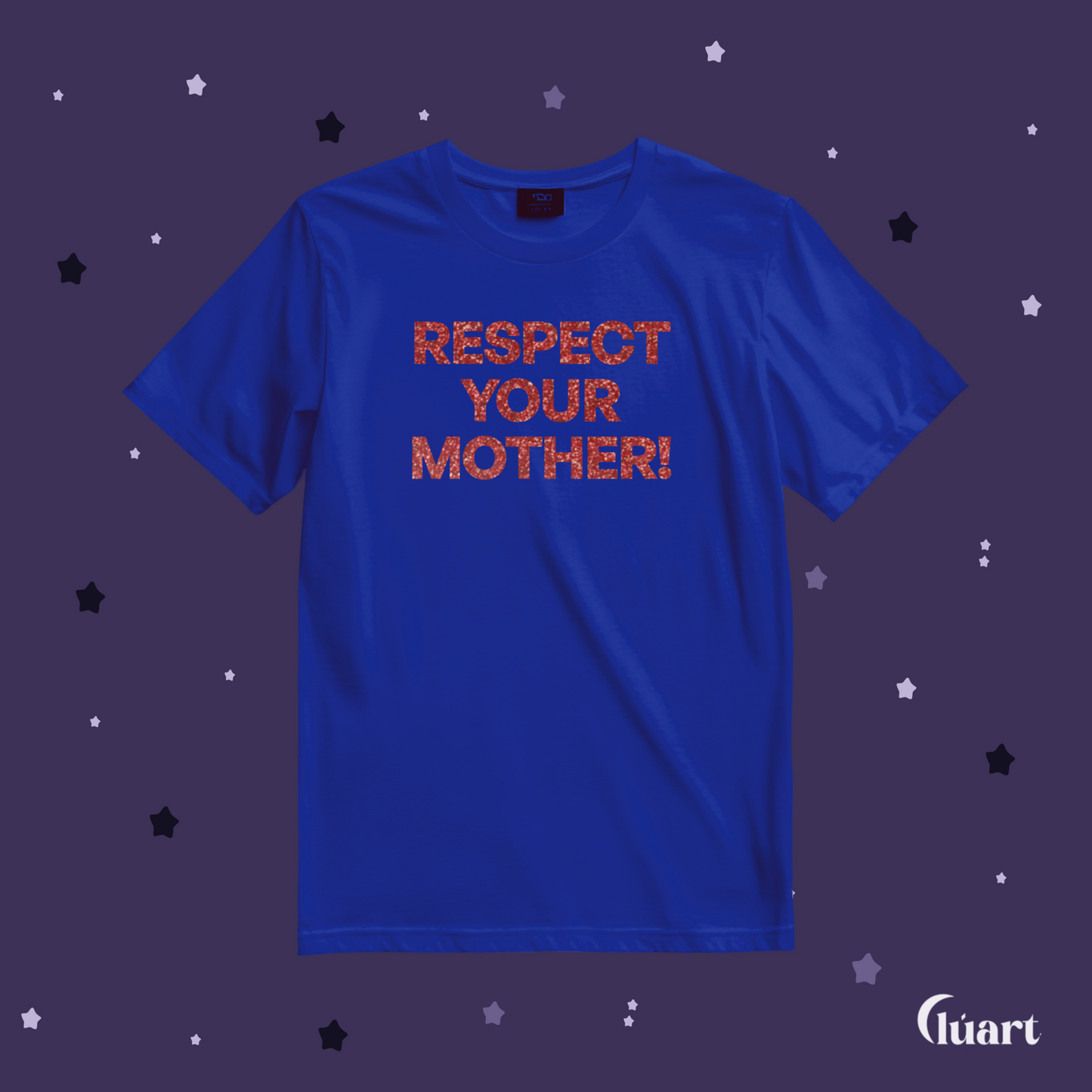 Camiseta Respect Your Mother!